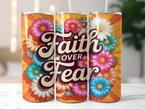 Review: Faith over Fear Christian Floral Tumbler Graphics