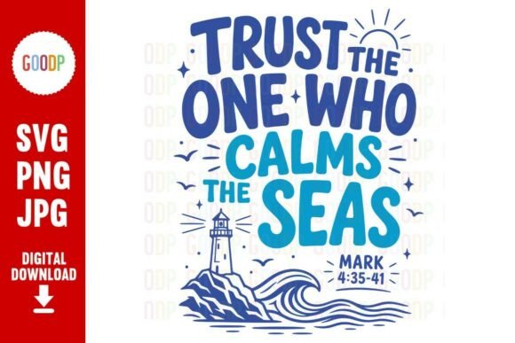 Review: Trust the One Who Calms the Seas SVG Graphics